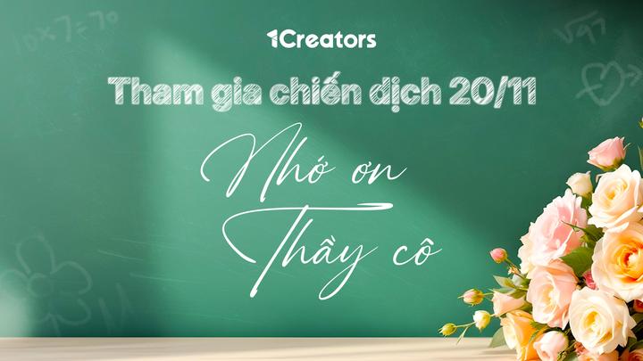 NHỚ ƠN THẦY CÔ